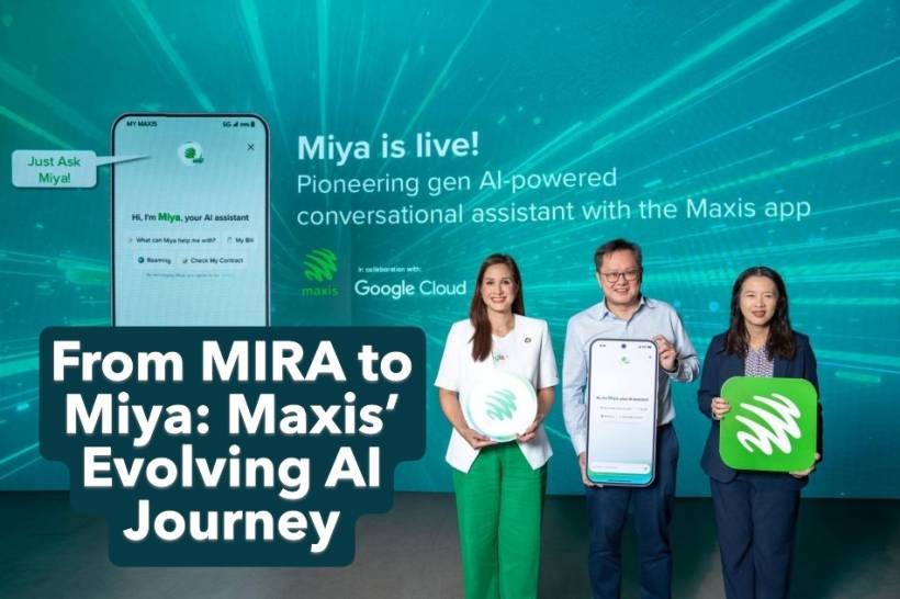 From MIRA to Miya: Maxis’ Evolving AI Journey