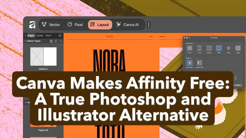 Canva Makes Affinity Free: A True Photoshop and Illustrator Alternative
