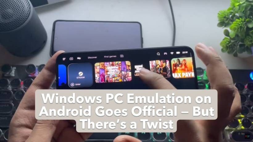 Windows PC Emulation on Android Goes Official — But There’s a Twist