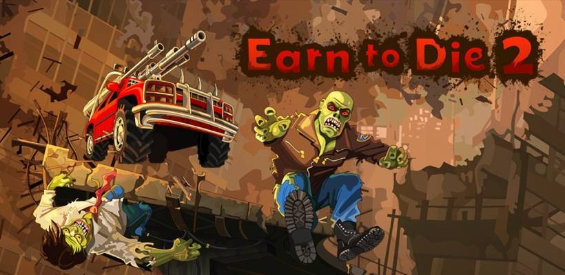 Earn to Die 2 – The Bigger, Harder, and More Explosive Evolution of the Zombie Driving Classic
