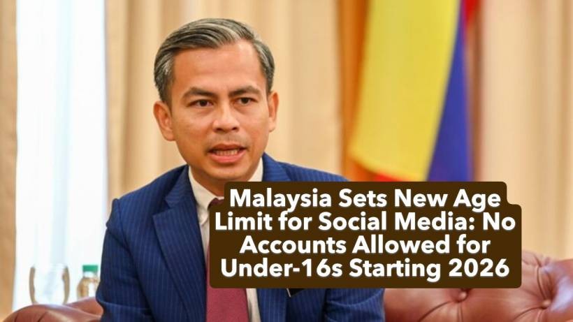 Malaysia Sets New Age Limit for Social Media: No Accounts Allowed for Under-16s Starting 2026