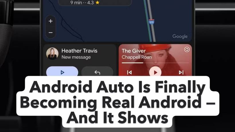 Android Auto Is Finally Becoming Real Android — And It Shows