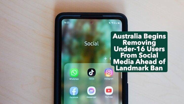 Australia Begins Removing Under-16 Users From Social Media Ahead of Landmark Ban