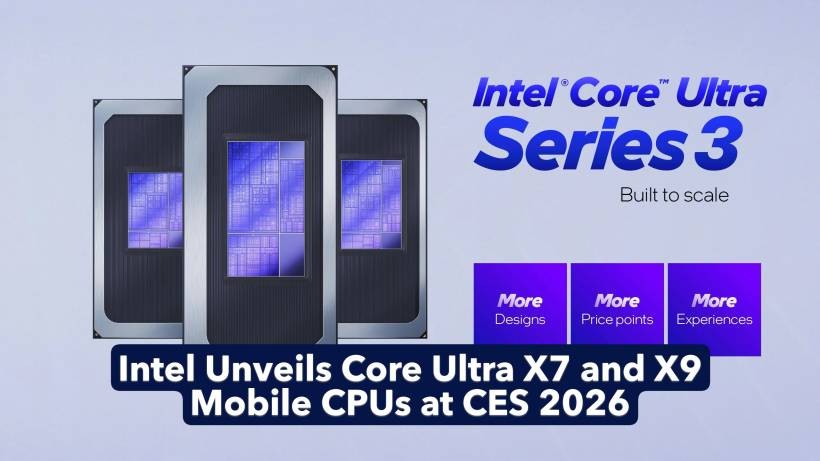 Intel Unveils Core Ultra X7 and X9 Mobile CPUs at CES 2026