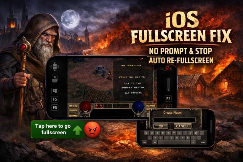 iOS Fix: Removing the Stubborn Fullscreen Prompt and Stopping Auto Re-Fullscreen in the Diablo Web Loader