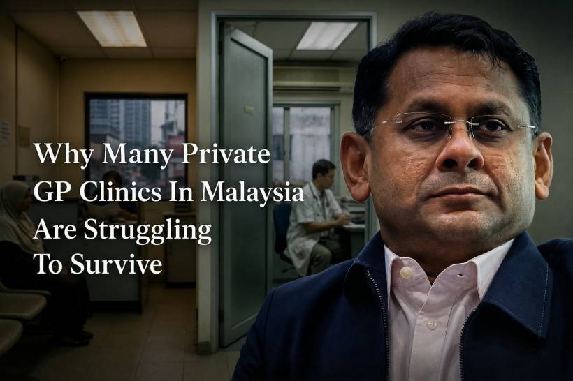 Why Many Private GP Clinics In Malaysia Are Struggling To Survive