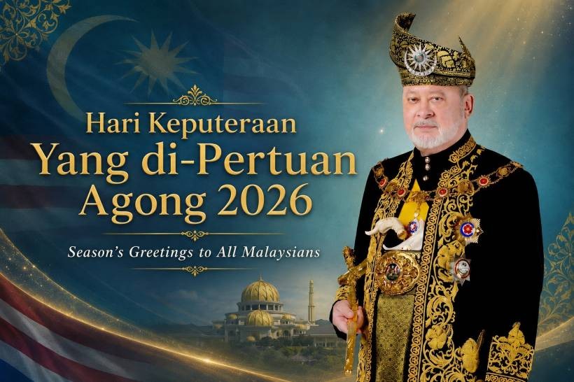 Season’s Greetings For Hari Keputeraan Yang Di-Pertuan Agong 2026 In Malaysia