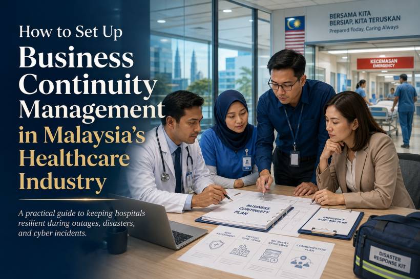 How to Set Up Business Continuity Management in Malaysia’s Healthcare Industry