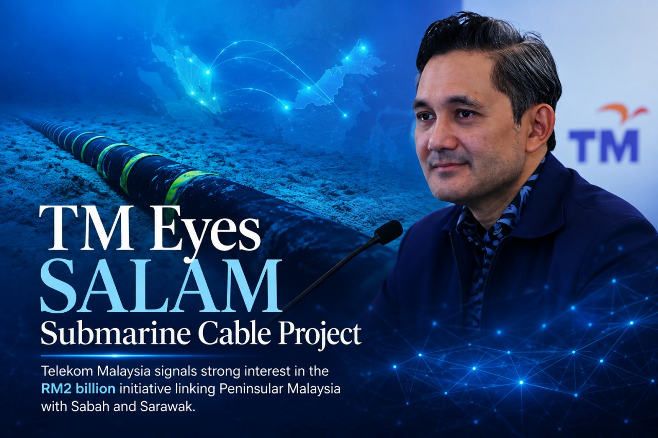 TM Eyes Role in RM2 Billion SALAM Submarine Cable Project Linking East and West Malaysia