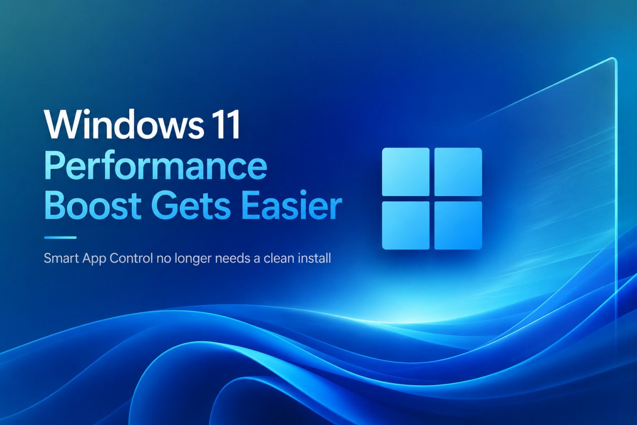 Windows 11 Smart App Control No Longer Needs a Clean Install to Enable