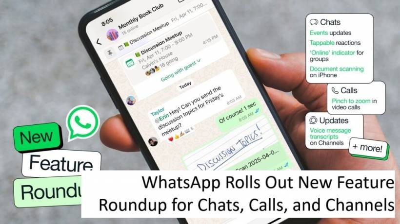 WhatsApp Rolls Out New Feature Roundup for Chats, Calls, and Channels