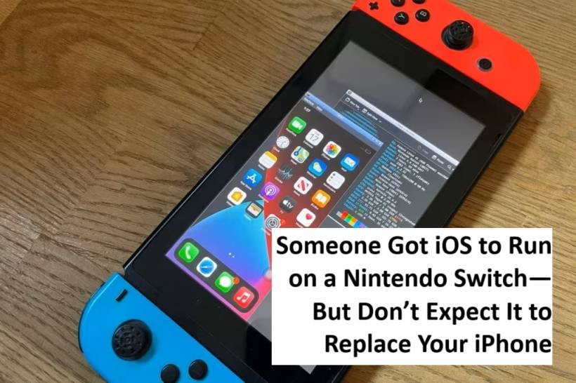 Someone Got iOS to Run on a Nintendo Switch—But Don’t Expect It to Replace Your iPhone
