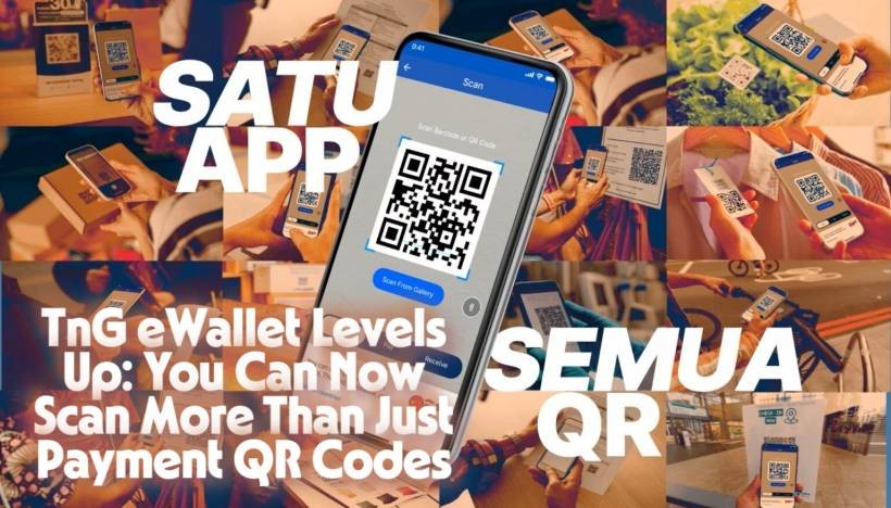 TnG eWallet Levels Up: You Can Now Scan More Than Just Payment QR Codes