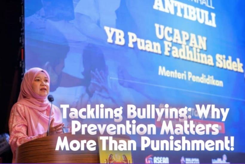 Tackling Bullying in Malaysia: Why Prevention Must Come Before Punishment