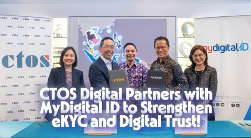 CTOS Digital Partners with MyDigital ID to Strengthen eKYC and Digital Trust