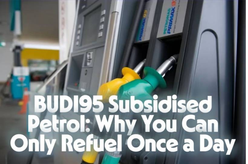 BUDI95 Subsidised Petrol: Why You Can Only Refuel Once a Day