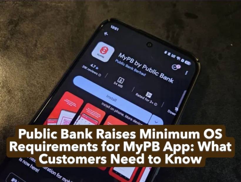 Public Bank Raises Minimum OS Requirements for MyPB App: What Customers Need to Know