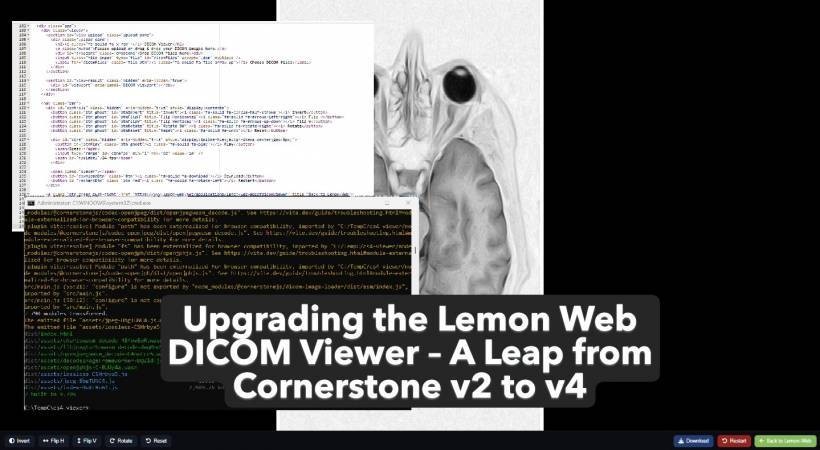 Upgrading the Lemon Web DICOM Viewer – A Leap from Cornerstone v2 to v4