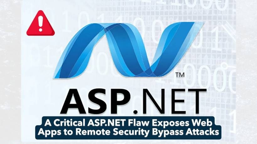 A Critical ASP.NET Flaw Exposes Web Apps to Remote Security Bypass Attacks